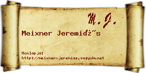 Meixner Jeremiás névjegykártya